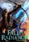 [Arc of Radiance/Fall of Radiance 03] • War Echoes (Fall of Radiance Book 3)